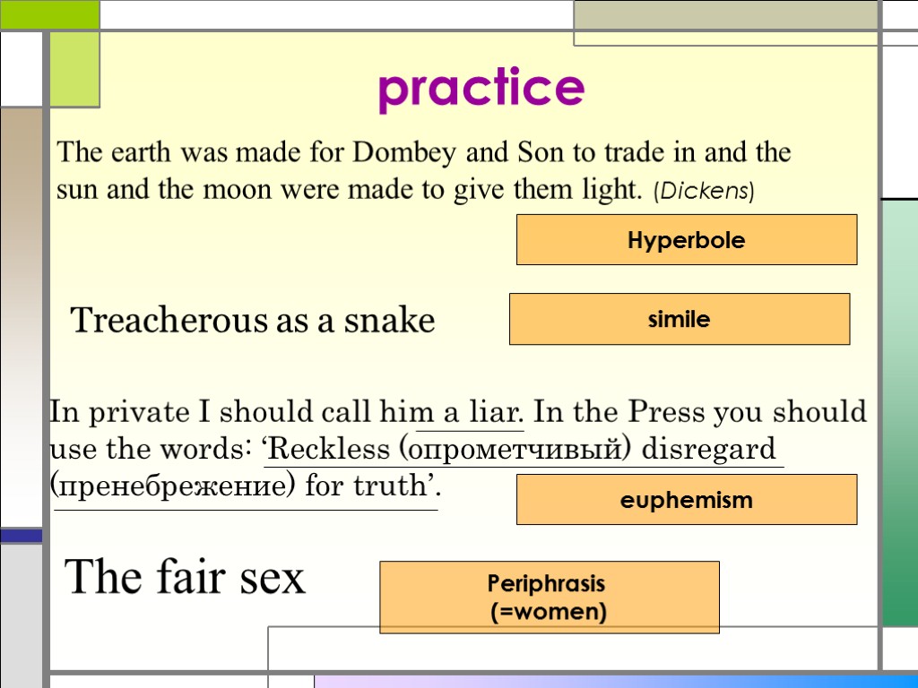 practice The earth was made for Dombey and Son to trade in and the